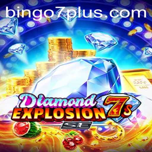 DiamondExplosion7sSE: A New Era of Bingo Entertainment