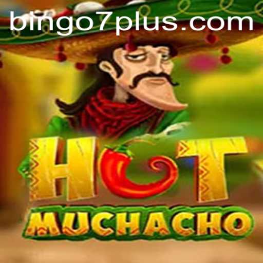 The Thrilling World of HotMuchacho and the Exciting Bingo7 Twist