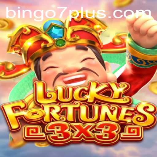 Discovering LUCKYFORTUNES3x3 and Bingo7: A Thrilling Gaming Experience