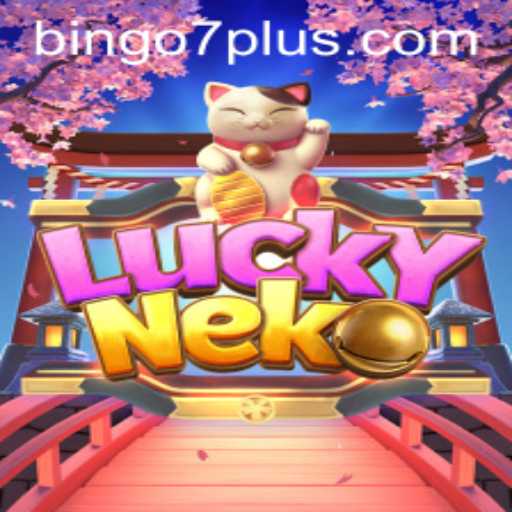 The Enchanting World of LuckyNeko: A Detailed Guide with Bingo7