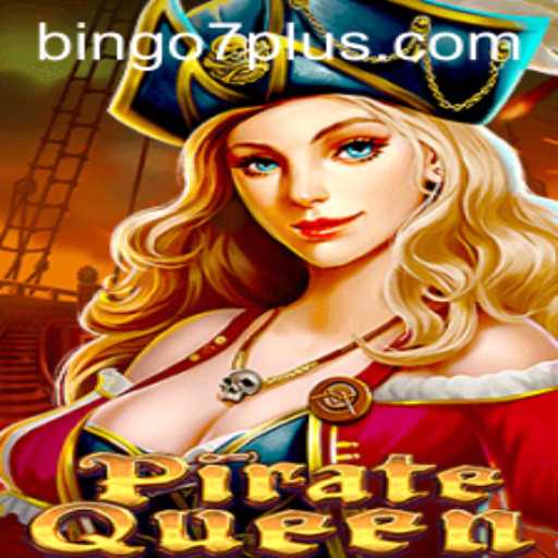 Embark on an Epic Adventure with PirateQueen: Discover the Excitement of Bingo7