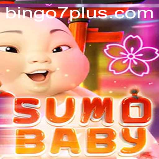 Discover the Thrilling World of SumoBaby: A Unique Gaming Experience with Bingo7
