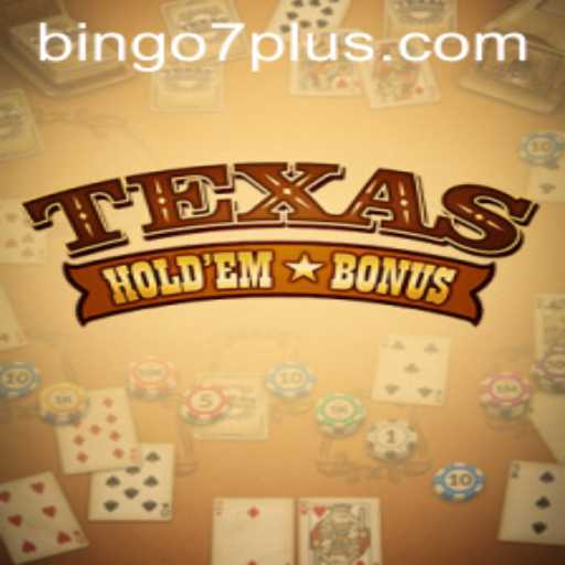 Unveiling TexasHoldemBonus and the Recent Rise of Bingo7